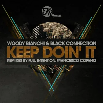 Keep Doin' It by Woody Bianchi