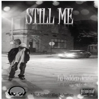 Still Me by Fa'bidden Jewlz