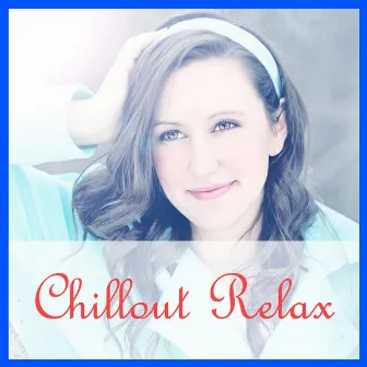 Healing Instrumental Music for Meditation, Relaxation, Health, Spa, Chakras, Spiritually & Anti-Stress by Chill Out Relax