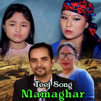 Mamaghar - Teej Song by Chuman Kauchha Magar