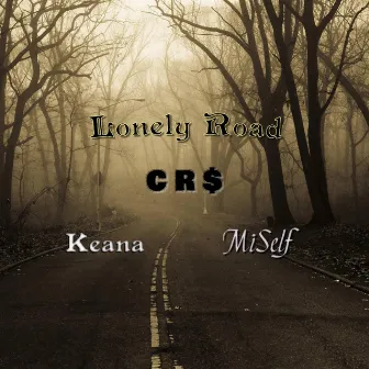 Lonely Road by CRS the Villain