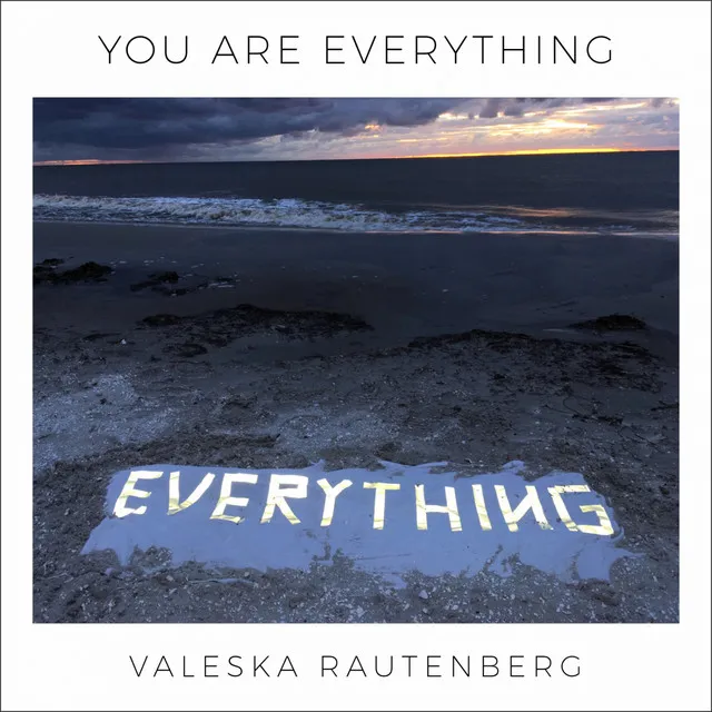 You Are Everything