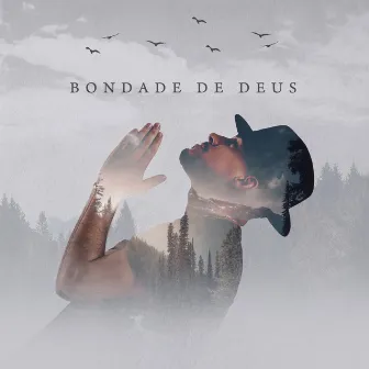 Bondade de Deus by Daniel Aurdany