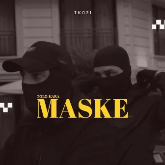 MASKE by Tolo Kara