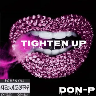 Tighten Up by Don-P