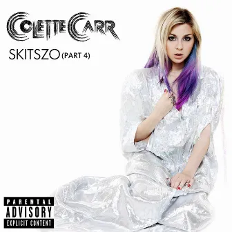 Skitszo (Part 4) [Explicit] by Colette Carr