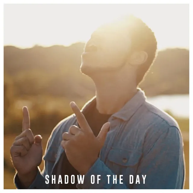 Shadow of the Day