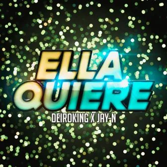 Ella Quiere by Deiroking