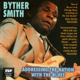 Addressing The Nation With The Blues by Byther Smith