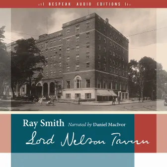 Lord Nelson Tavern [reSet Series (Unabridged)] by Ray Smith