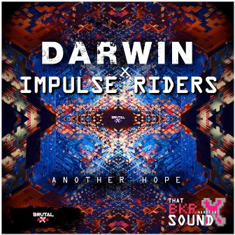 Another Hope by Darwin X Impulse Riders