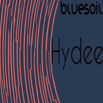 Hydee (Demo) by Bluesoil