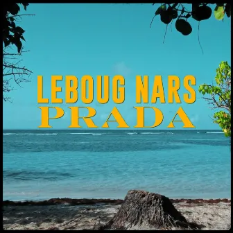 Prada by Leboug Nars