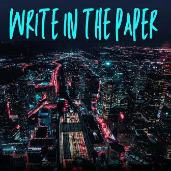 write in the paper by Lil Bro-D