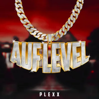 Auf Level by PLEXX