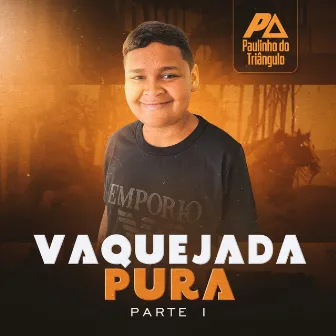 Vaquejada Pura Pt.1 by Paulinho do Triângulo