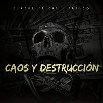 Caos y Destrucción by Eme&Pe