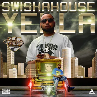 Swishahouse Yella by Highway Yella