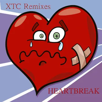 XTC Remixes by Heartbreak