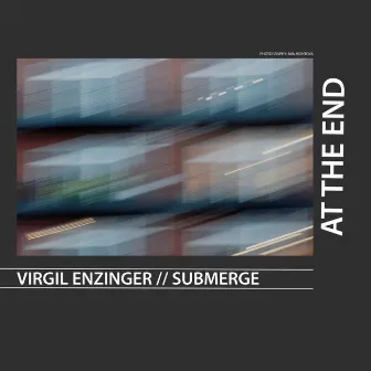 AT THE END by Submerge