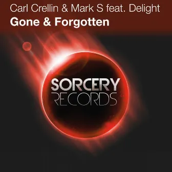 Gone & Forgotten by Mark S