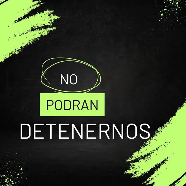 No Podrán Detenernos