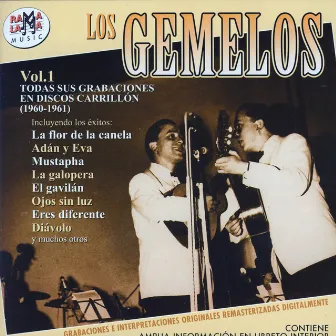 Los Gemelos. Todas Sus Grabaciones Para Discos Carrillón Vol.1 (1960-1961) by Los Gemelos