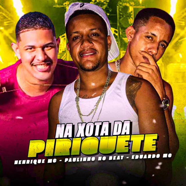 Na Xota da Piriguete