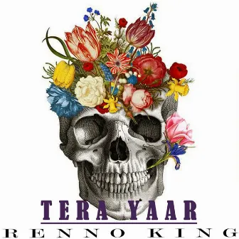 Tera Yaar by Renno King