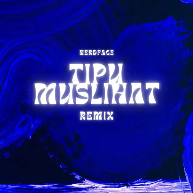 Tipu Muslihat - Remix