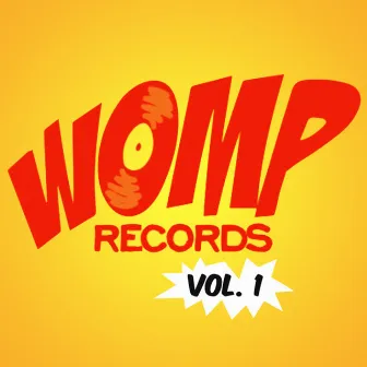 Womp Records, Vol. 1 by Sam And The Womp