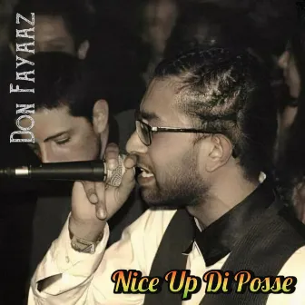 Nice Up Di Posse by Don Fayaaz