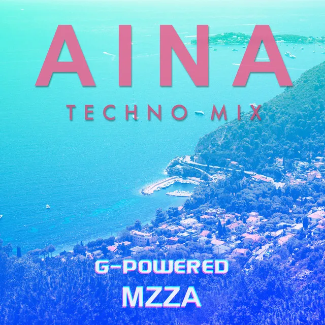 Aina (Techno Mix)