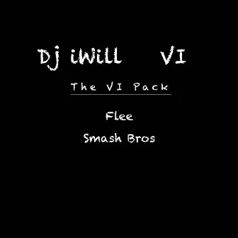 The VI Pack by Dj iWill