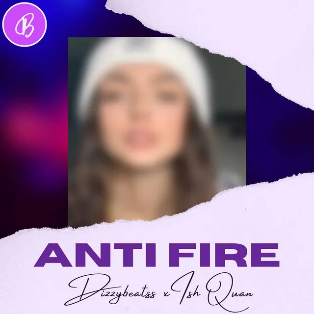 Anti Fire