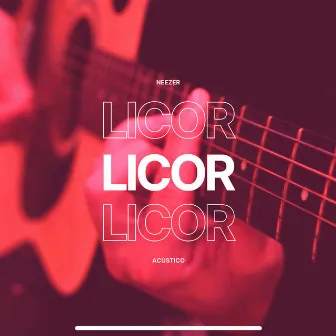 Licor by Neezer