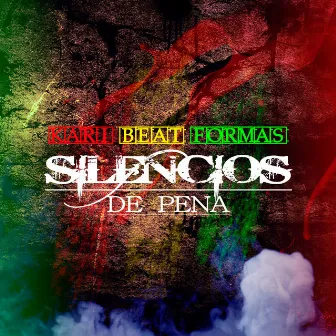 Silencios de Pena by Kari Beat Formas