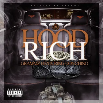 Hood Rich (feat. Don Chino) by Grammz