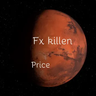 Price by Fx killen