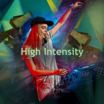 High Intensity by Dance Hit Nation