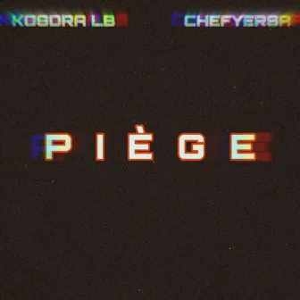 Piège by Kosdra Lb