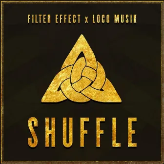 Shuffle by Filter Effect