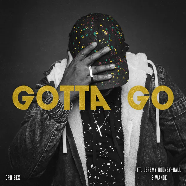 Gotta Go (feat. Jeremy Rodney-Hall & Wande)