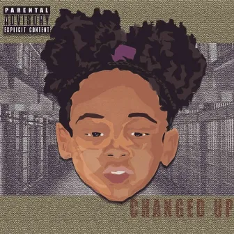 Changed Up by Phif