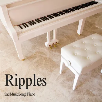 Ripples: Piano and Nature Sounds by Unknown Artist