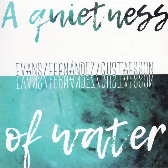 A Quietness of Water by Peter Evans