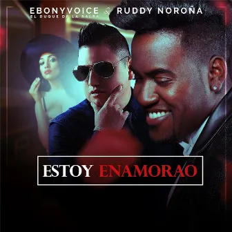 Estoy Enamorao by EbonyVoice el Duque de la Salsa