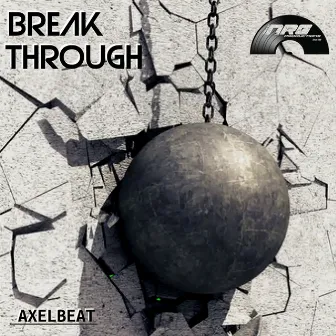 Break Through by Axelbeat