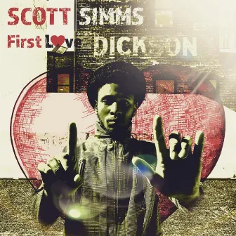 1st Love by Scott Simms