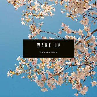 wake up by BRXWS